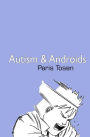Autism and Androids