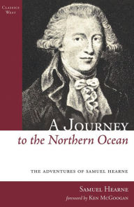 Title: A Journey to the Northern Ocean, Author: Samuel Hearne