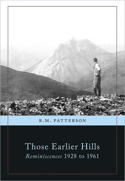 Those Earlier Hills: Reminiscences 1928-1961