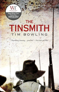 Title: The Tinsmith, Author: Tim Bowling