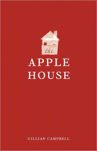 Title: The Apple House, Author: Gillian Campbell