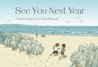 Title: See You Next Year, Author: Andrew Larsen