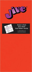 Title: Jive: Rock 'n' Roll and other Four-Letter Words, Author: Wilcox Gary