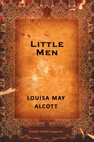 Title: Little Men, Author: Louisa May Alcott