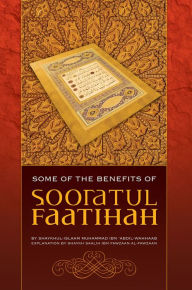 Title: Some of the Benefits of Sooratul-Faatihah, Author: Saalih Fawzaan al-Fawzaan