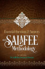 Essential Questions and Answers on the Salafee Methodology