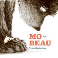 Title: Mo and Beau, Author: Vanya Nastanlieva