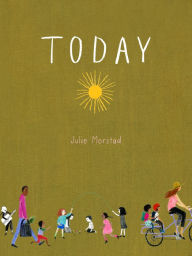 Title: Today, Author: Julie Morstad