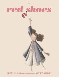 Title: The Red Shoes, Author: Eleri Glass