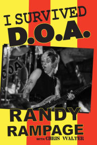 Title: I Survived D.O.A., Author: Randy Rampage