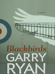 Title: Blackbirds, Author: Garry Ryan