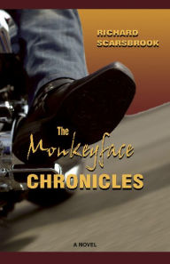 Title: The Monkeyface Chronicles, Author: Richard Scarsbrook