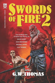 Title: Swords of Fire 2, Author: Jack MacKenzie