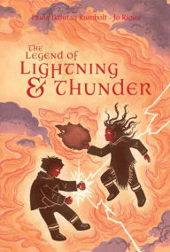 Title: The Legend of Lightning and Thunder, Author: Paula Ikuutaq Rumbolt