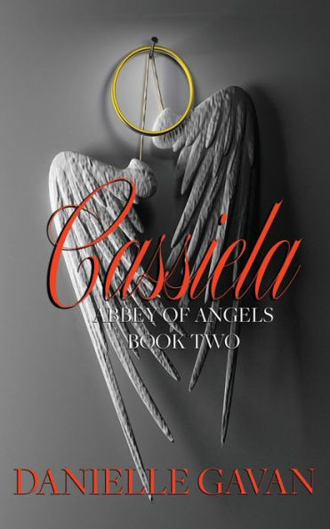 Cassiela: Book Two, Abbey of Angels