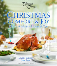 Title: Christmas Comfort & Joy: Classic & Modern Recipes & Tips, Author: Jean Pare