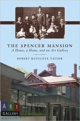 The Spencer Mansion: A House, a Home, and an Art Gallery