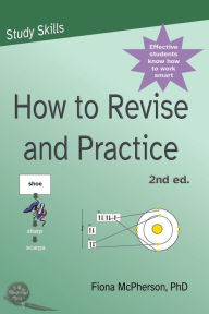 Title: How to revise and practice, Author: Fiona McPherson