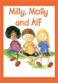 Title: Milly, Molly und Alf, Author: Gill Pittar