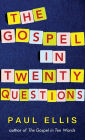 The Gospel in Twenty Questions