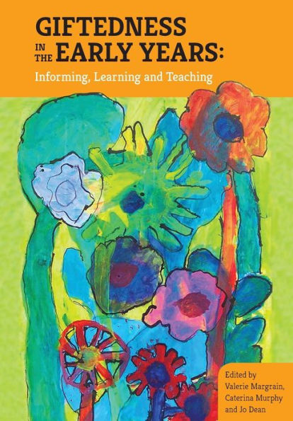 Giftedness in the early years; Informing, learning and teaching