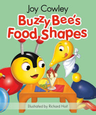 Title: Buzzy Bee's Food Shapes Board Book, Author: Joy Cowley