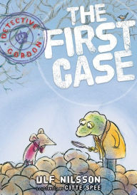 Title: The First Case (Detective Gordon Series), Author: Ulf Nilsson