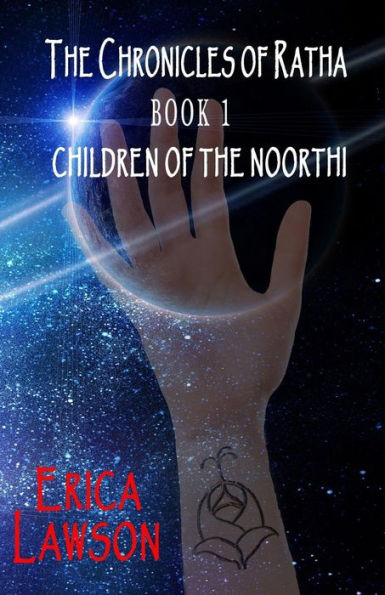 The Chronicles of Ratha: Children of the Noorthi