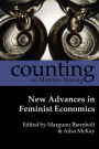 Counting on Marilyn Waring: New Advances in Feminist Economics