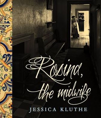 Rosina, the Midwife