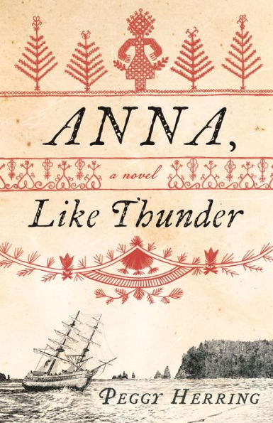 Anna, Like Thunder: A Novel