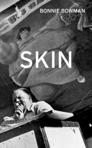 Title: Skin, Author: Bonnie Bowman