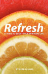 Alternative view 2 of Refresh: 19 Ways to boost your Spiritual Life