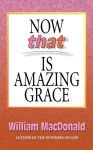 Alternative view 2 of Now that Is Amazing Grace