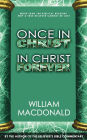 Alternative view 2 of Once in Christ in Christ Forever