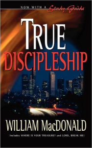 Title: True Discipleship ENGLISH with Study Guide, Author: William MacDonald