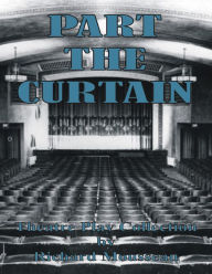 Title: Part the Curtain, Author: Richard Mousseau