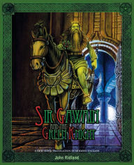 Title: Sir Gawain and the Green Knight (A New Verse Translation in Modern English), Author: John Ridland