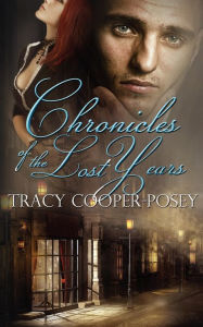 Title: Chronicles of the Lost Years, Author: Tracy Cooper-Posey
