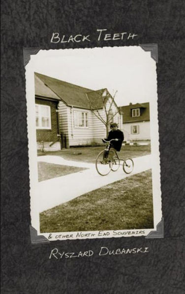 Black Teeth: And Other North End Souvenirs
