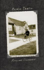 Black Teeth: And Other North End Souvenirs