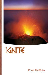 Title: Ignite, Author: Rona Shaffran