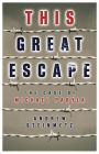 This Great Escape: The Case of Michael Paryla