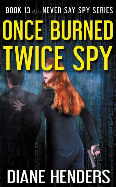 Once Burned, Twice Spy