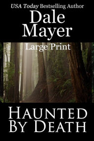 Title: Haunted By Death: Large Print, Author: Dale Mayer