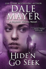 Title: Hide'n Go Seek (Psychic Visions Series #2), Author: Dale Mayer