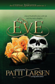 Title: Eve, Author: Patti Larsen