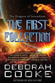 The Dragons of Incendium: The First Collection