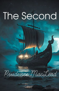 Title: The Second, Author: Prudence MacLeod