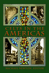 Title: Celts in the Americas, Author: Michael Newton